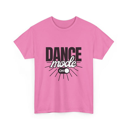 Dance Mode: On Unisex Heavy Cotton T-Shirt – Dance-Inspired Graphic Tee for Adults & Kids