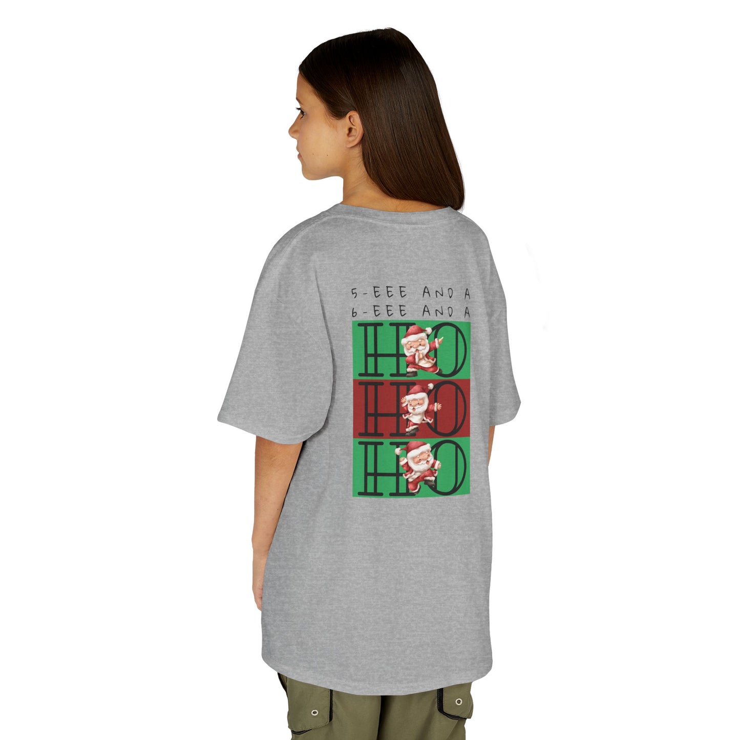“5-eee and a 6-eee and a Ho, Ho, Ho” YOUTH Short Sleeve Tee with Playful Dancing Santa Front & Back – Festive Christmas Dance Tee for Dancers & Studios