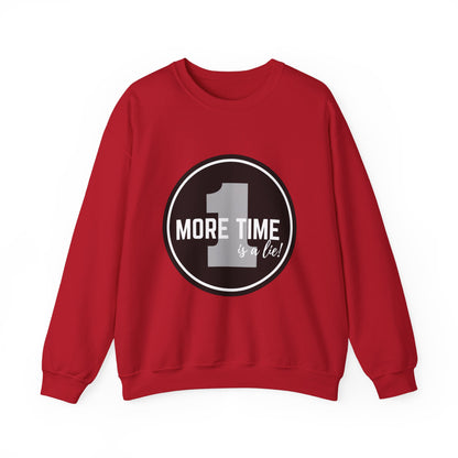 "One More Time Is a Lie." Unisex Heavy Blend Crewneck Sweatshirt – Bold Emblem Graphic Dance Teacher Quote Pullover for Dancers & Studio Life