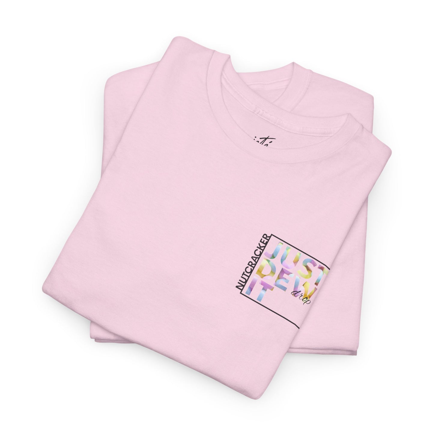 “Just Dew Drop It” Back Print ADULT T-shirt + “Nutcracker 2025” Front – Unisex Heavy Cotton Tee | Ballet Dewdrop Fairy Holiday Dance Apparel