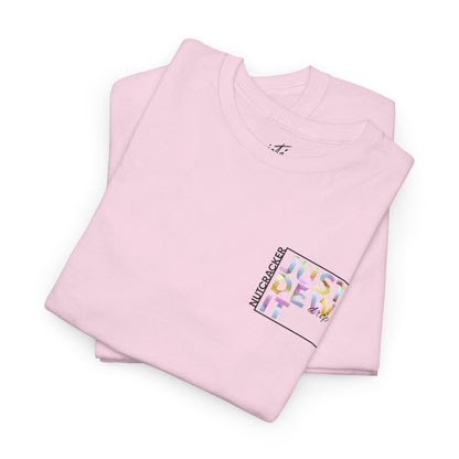 “Just Dew Drop It” Back Print ADULT T-shirt + “Nutcracker 2025” Front – Unisex Heavy Cotton Tee | Ballet Dewdrop Fairy Holiday Dance Apparel