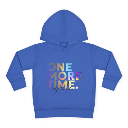 "One More Time Is a Lie" Toddler Dance Hoodie – Funny Colorful Graphic Pullover for Kids