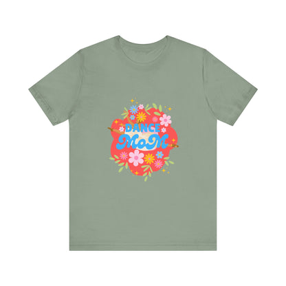 "Dance Mom” T-Shirt – Unisex Garment-Dyed Tee with Floral Dancer Graphic Front & Superhero Role List Back 🌸💪