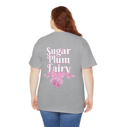 “Sugar Plum Fairy” Back Print ADULT T-shirt + “Nutcracker 2025” Front – Unisex Heavy Cotton Tee | Ballet Holiday Dance Apparel