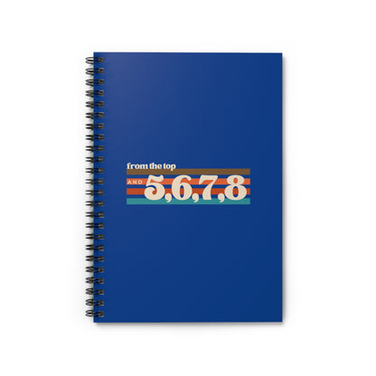 "From the Top and 5, 6, 7, 8" Spiral Notebook – Retro-Inspired Dance Journal with Colorful Graphic for Dancers, Choreographers & Students
