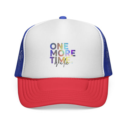 "One More Time is a Lie" Dance Quote Unisex Trucker Hat – Colorful Graphic Cap for Dancers & Dance Moms – Funny Dance Rehearsal Hat