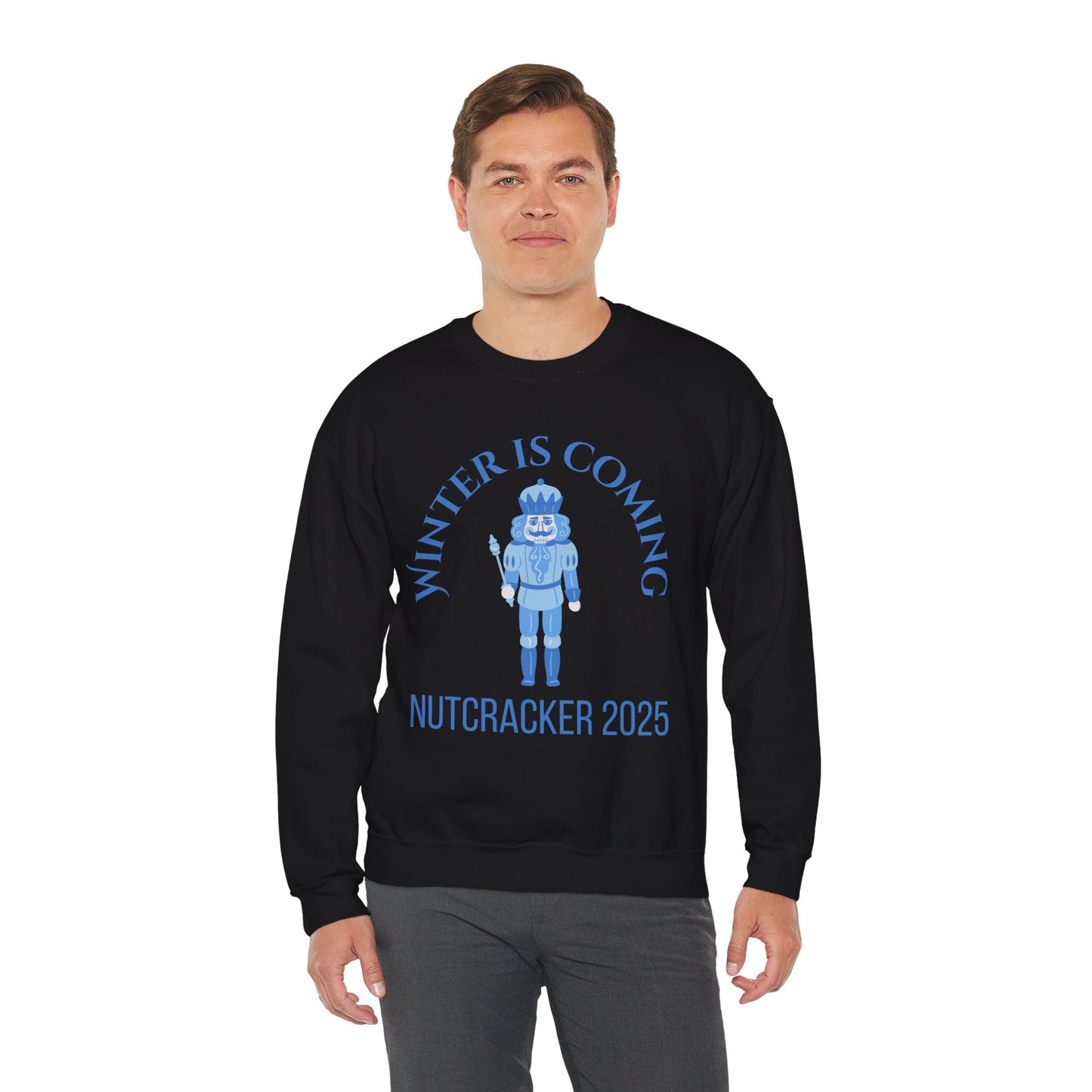 “Winter Is Coming Nutcracker 2025” ADULT Sweatshirt – Unisex Heavy Blend Crewneck | Holiday Dance Sweatshirt for Ballet Dancers