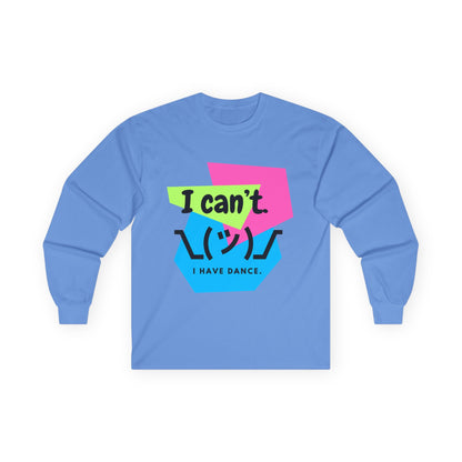 "I Can't. I Have Dance." Unisex Long Sleeve Dance Tee – 80s Retro Emoji Graphic Shirt for Dancers 💃🕺