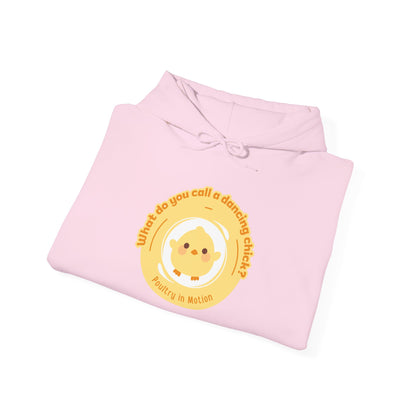 "What do you call a dancing chick? Poultry in Motion" Unisex Dance Hoodie – Funny Dancing Chick Graphic Sweatshirt for Dancers
