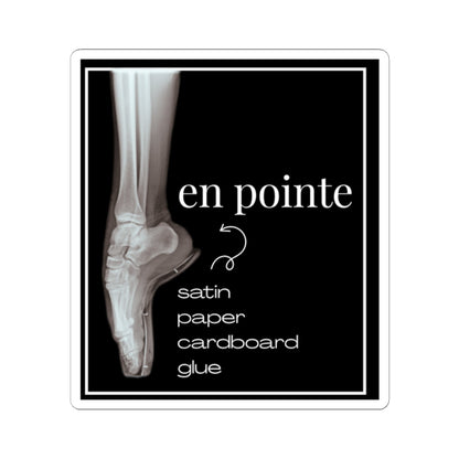 "I Dance En Pointe" Kiss-Cut Sticker – Ballet-Themed Vinyl Sticker with X-Ray Foot Design for Dancers and Dance Lovers