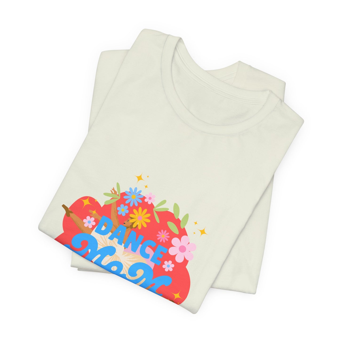 "Dance Mom” T-Shirt – Unisex Garment-Dyed Tee with Floral Dancer Graphic Front & Superhero Role List Back 🌸💪