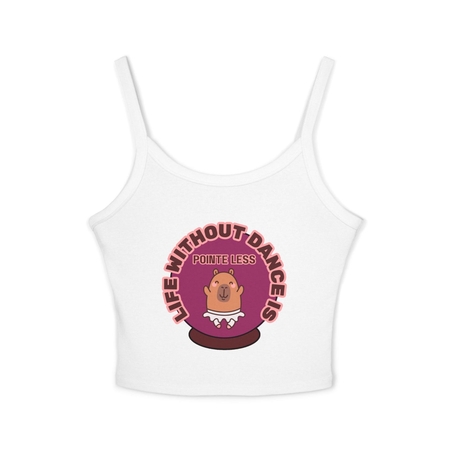 "Life Without Dance is Pointeless" Capybara Tank – Women's Spaghetti Strap Dance Top with Cute Animal Graphic
