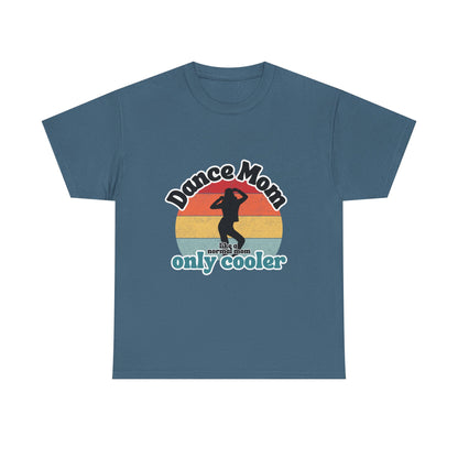 "Dance Mom" T-Shirt – Funny Retro Graphic Tee for Cool Moms | Unisex Heavy Cotton Tee