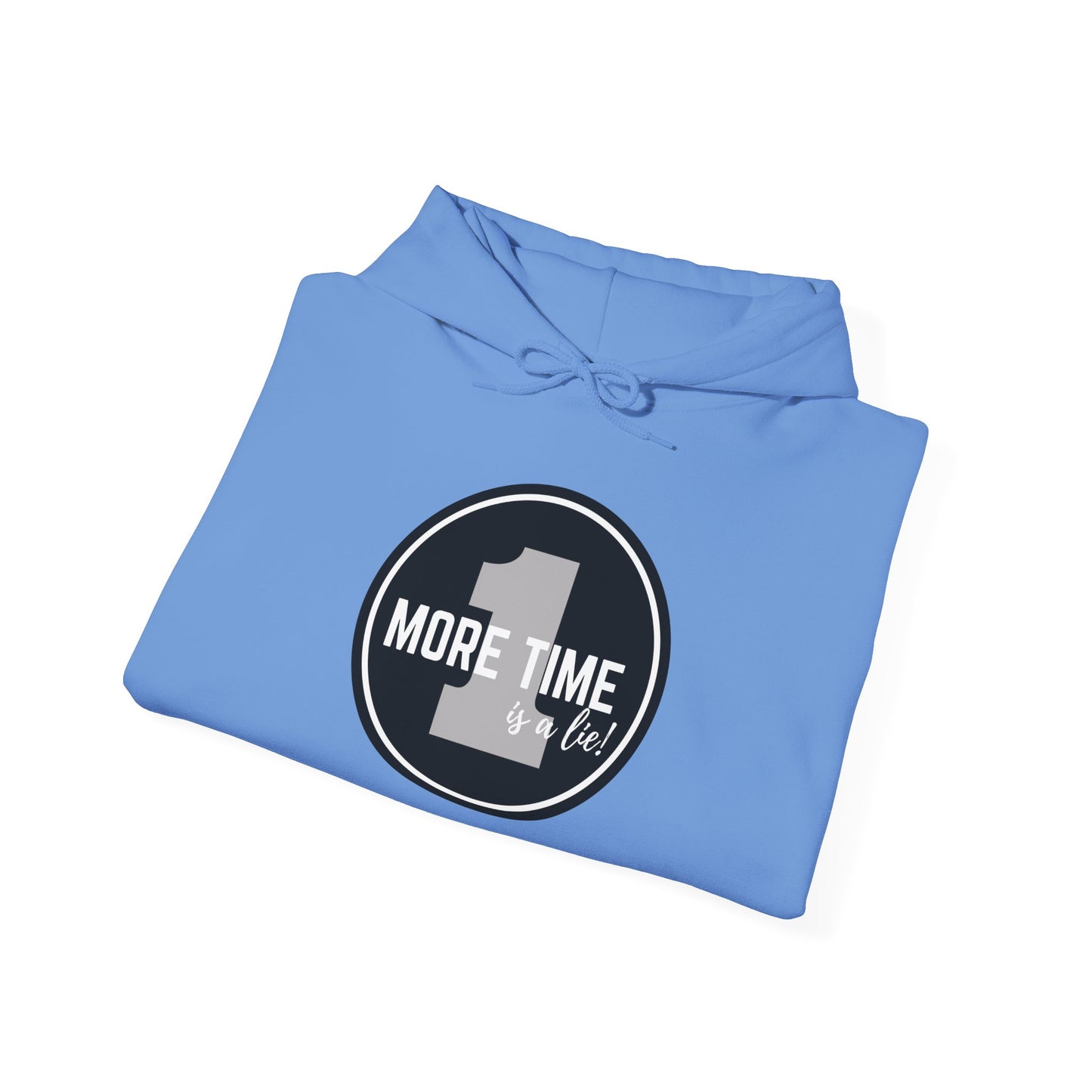 "One More Time is a Lie" Dance-Themed Unisex Hooded Sweatshirt – Bold Emblem Graphic Hoodie for Dancers