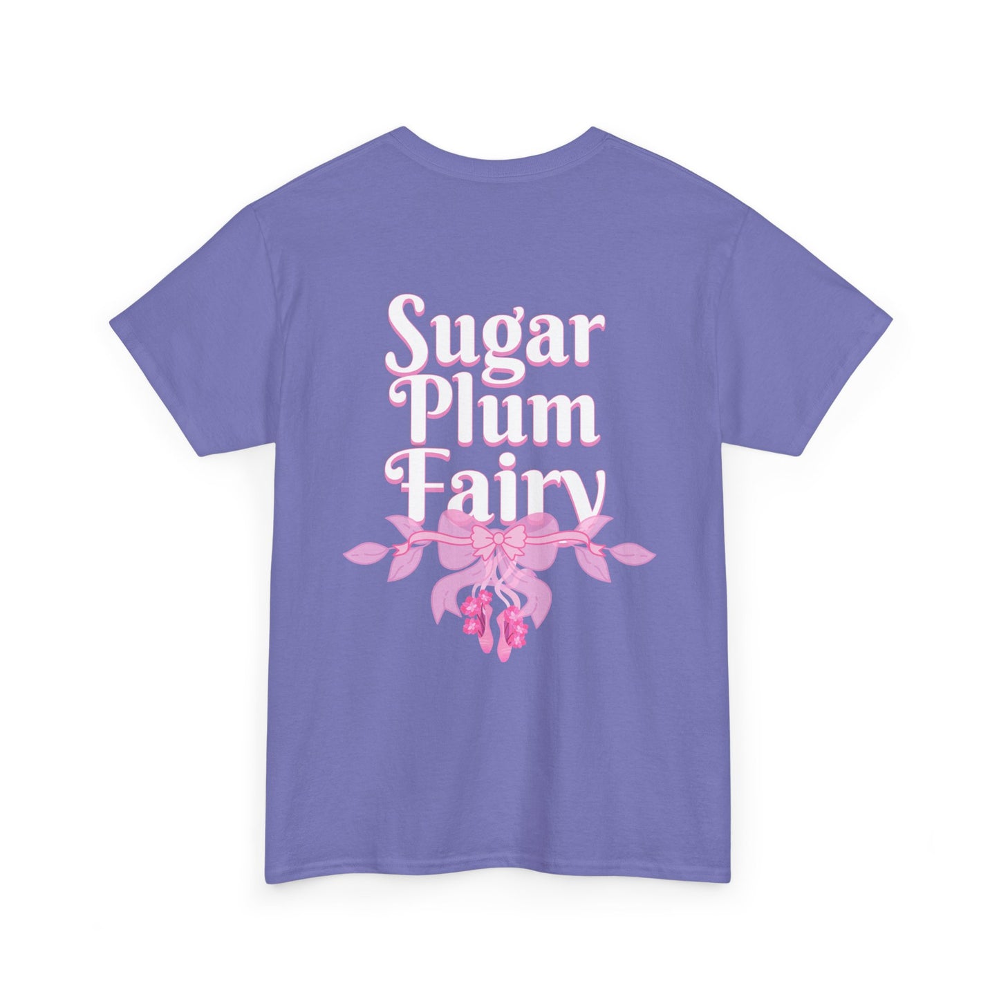 “Sugar Plum Fairy” Back Print ADULT T-shirt + “Nutcracker 2025” Front – Unisex Heavy Cotton Tee | Ballet Holiday Dance Apparel