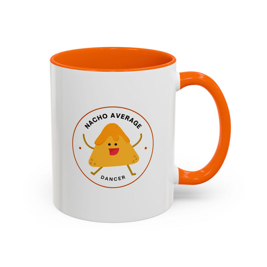 "Nacho Average Dancer" Accent Coffee Mug – Funny Dance Pun Ceramic Mug with Nacho Graphic for Dancers
