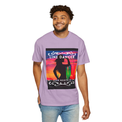 "Line Dancer" Unisex Garment-Dyed T-Shirt – Western Country Dance Graphic Tee – 'Get Your Boots in Line' Cowboy-Inspired Shirt