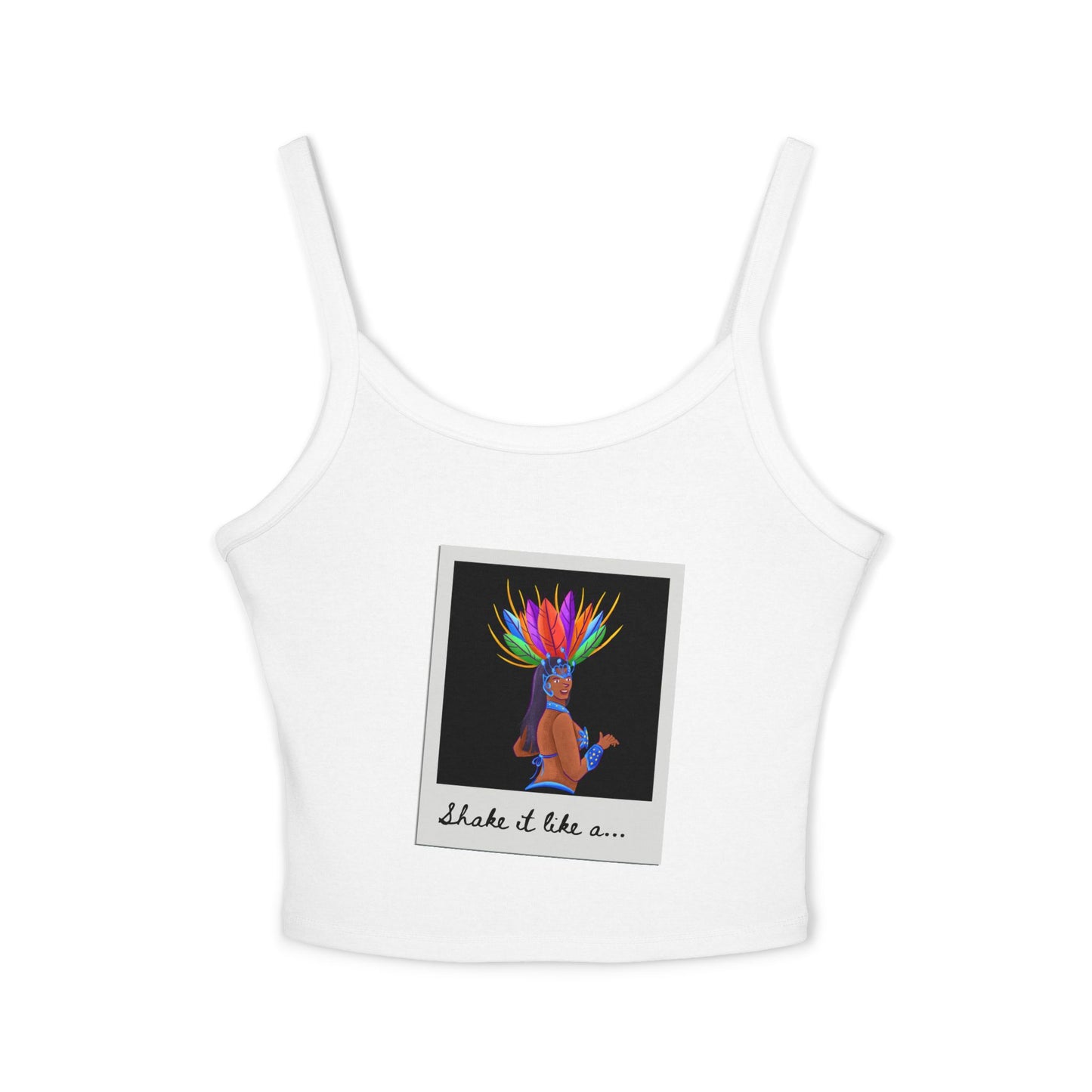 "Shake It Like a..." Women’s Spaghetti Strap Tank Top – Carnival-Inspired Samba Dancer Graphic | Fun Festival & Dancewear Top for Performers & Party Lovers