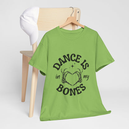 “Dance Is in My Bones” Halloween Dance T-Shirt with Cute Skeleton Heart Graphic - Unisex Heavy Cotton Tee