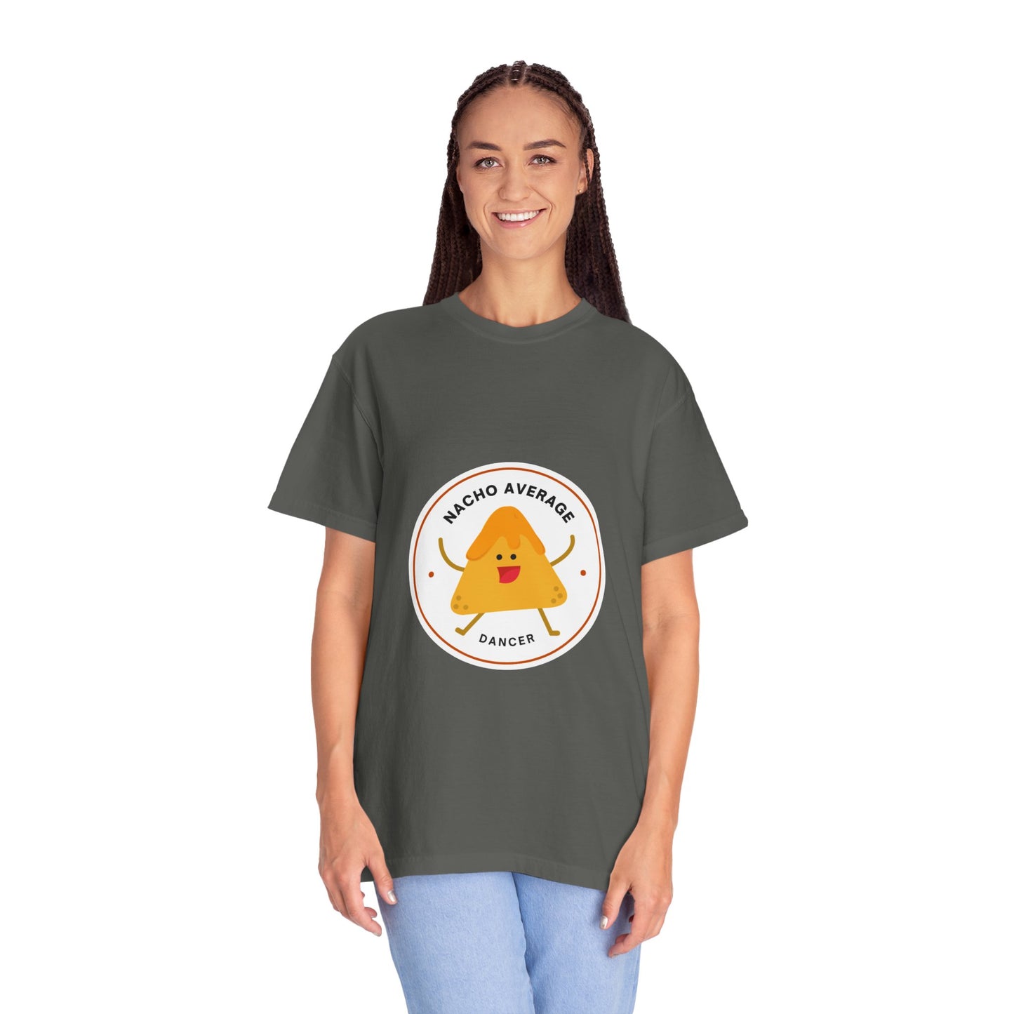 "Nacho Average Dancer" T-Shirt – Funny Dance Pun Unisex Garment-Dyed Tee with Cute Nacho Graphic 🌮💃