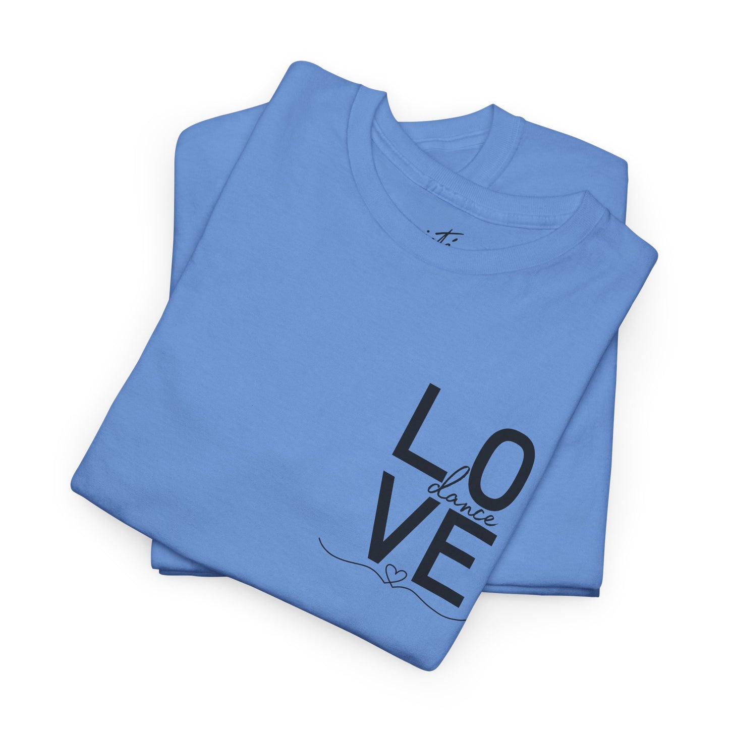 "LOVE Dance" Unisex Heavy Cotton Tee – Script Letter Graphic Dance Lover T-Shirt