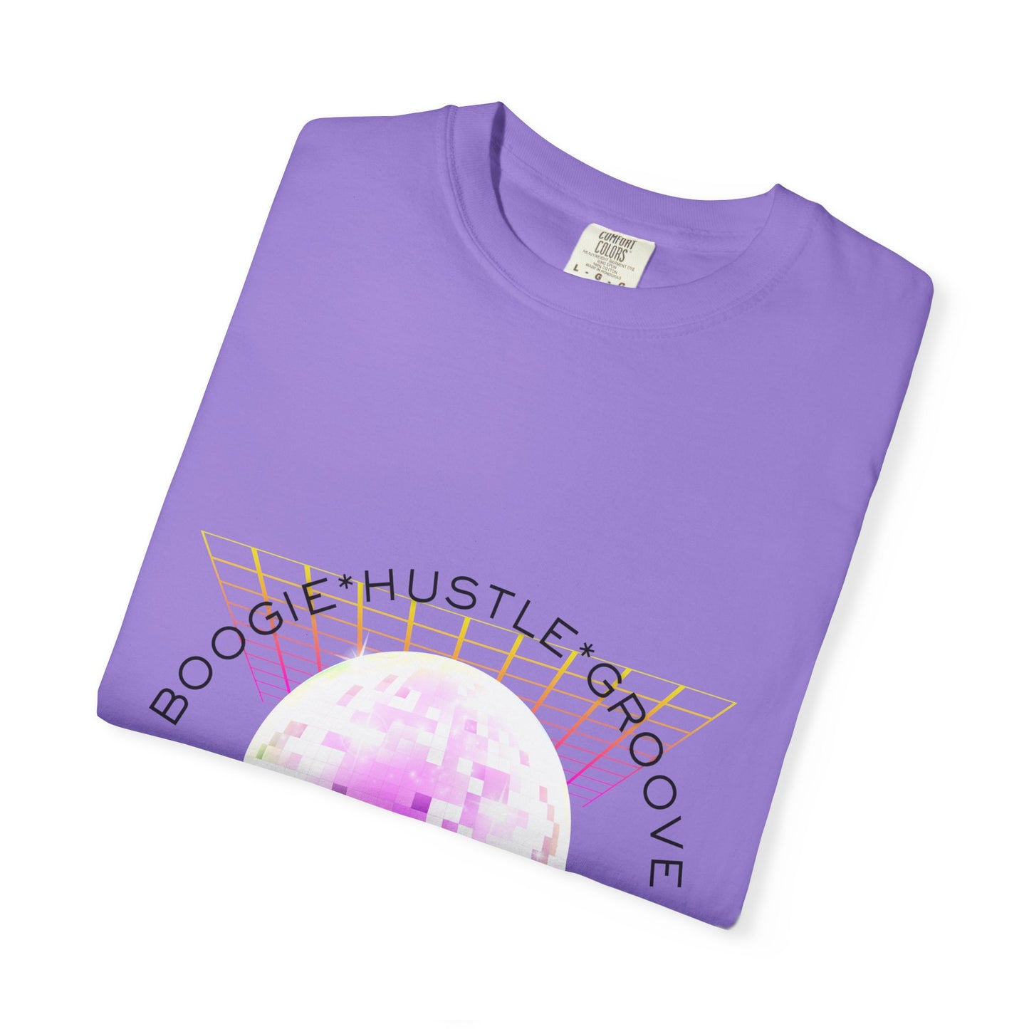 "Boogie, Hustle, Groove - Dancing" Streetwear Dance Graphic – Unisex Garment-Dyed T-Shirt