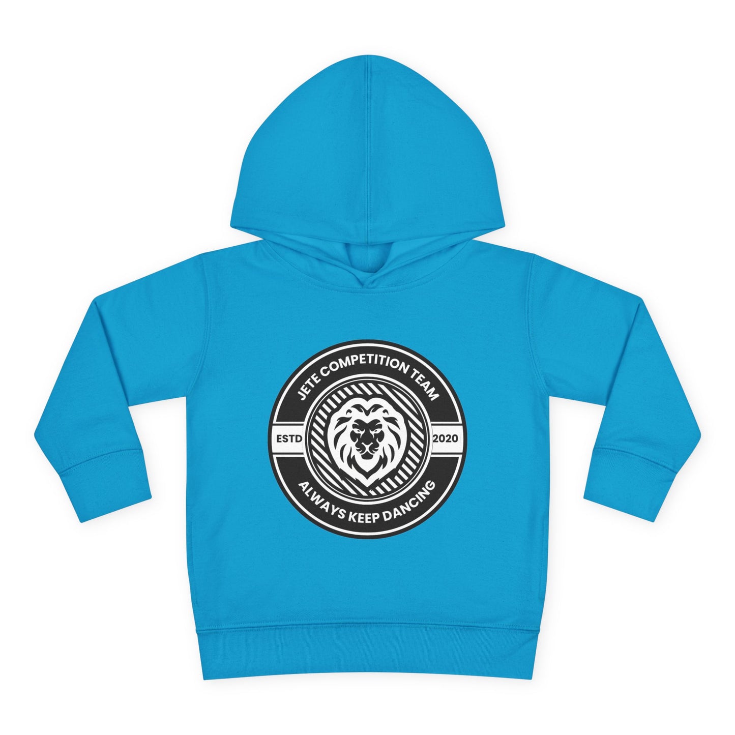 “Jeté Competition Team: Always Keep Dancing” Toddler Pullover Fleece Hoodie – Collegiate Dance Graphic |  Sweatshirt for Kids