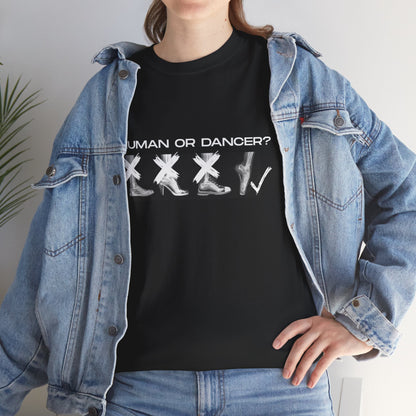 “Human or Dancer” X-Ray Pointe Shoe T-Shirt – Cute Ballet-Inspired Unisex Heavy Cotton Tee with Optional Back Personalization (Name or Studio)