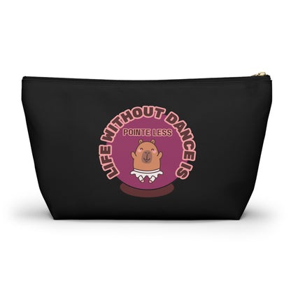 "Life Without Dance is Pointeless" Makeup Bag – Cute Dancing Capybara Graphic – Funny Ballet-Themed Zipper Pouch for Cosmetics, Accessories & Gifts