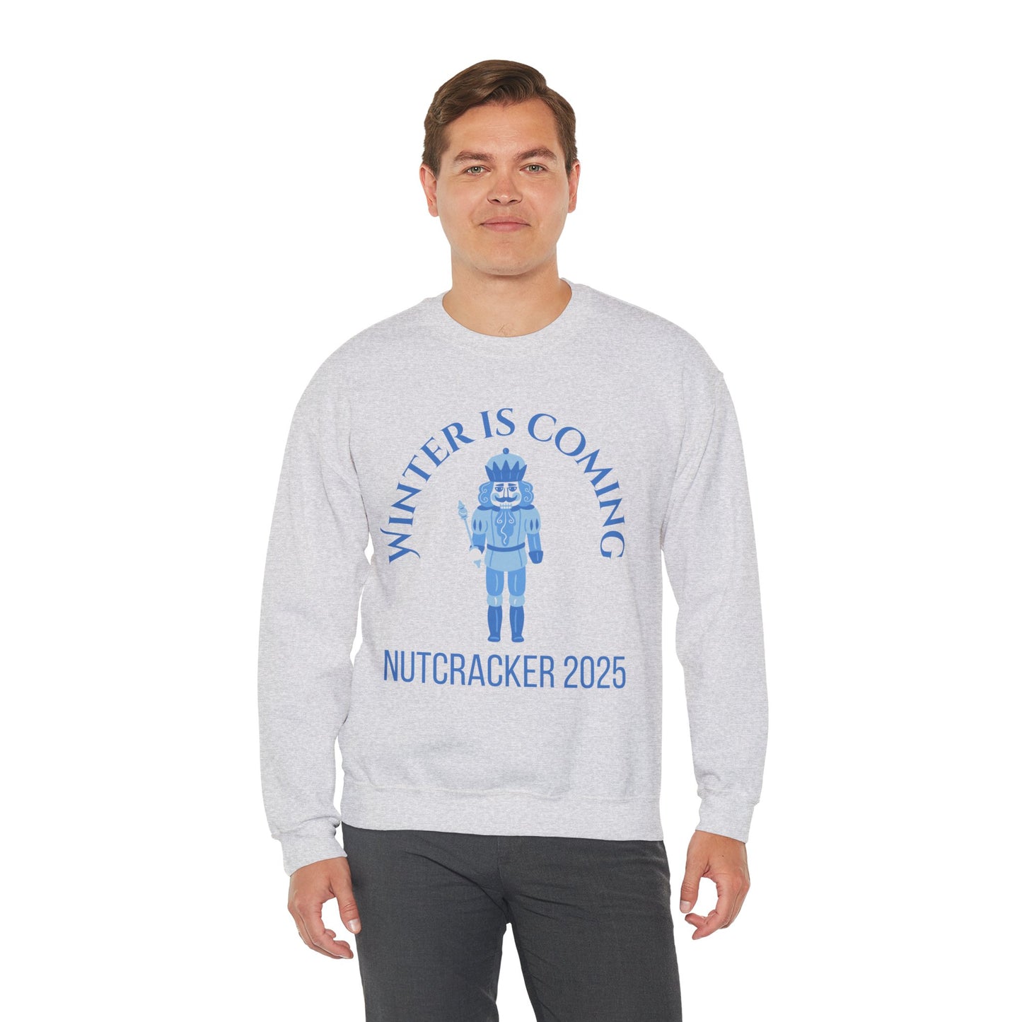 “Winter Is Coming Nutcracker 2025” ADULT Sweatshirt – Unisex Heavy Blend Crewneck | Holiday Dance Sweatshirt for Ballet Dancers