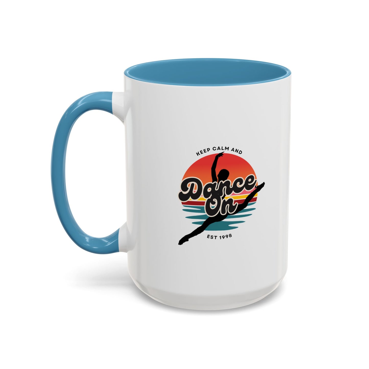 "Keep Calm and Dance On" Accent Coffee Mug – Motivational Dance Quote Ceramic Mug for Dancers and Instructors