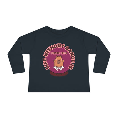 "Life Without Dance Is Pointeless" Toddler Dance T-Shirt – Cute Dancing Capybara Graphic Long Sleeve Tee for Kids