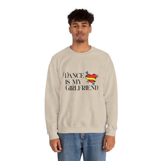 "Dance Is My Girlfriend" Unisex Crewneck Sweatshirt – Cute Heart Tattoo Graphic Dance Lover Pullover