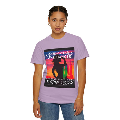 "Line Dancer" Unisex Garment-Dyed T-Shirt – Western Country Dance Graphic Tee – 'Get Your Boots in Line' Cowboy-Inspired Shirt