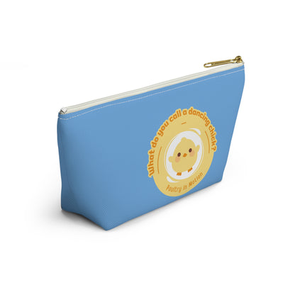 "What do you call a dancing chick? Poultry in Motion." Makeup Bag – Funny Dancing Chick Pun with Cute Chicken Graphic – Dance-Themed Zipper Pouch for Cosmetics, Accessories & Gifts