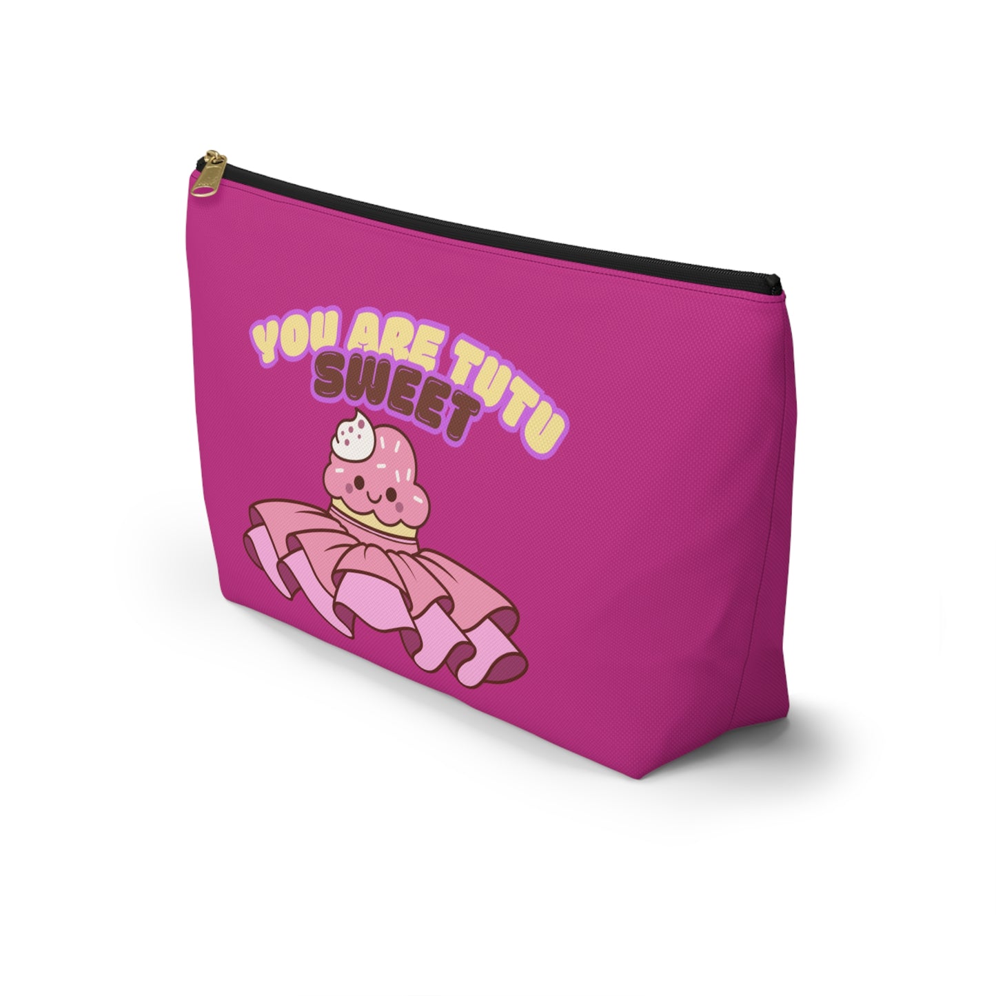 "You Are Tutu Sweet" Accessory Pouch & Makeup Bag – Kawaii Cupcake with Tutu Graphic