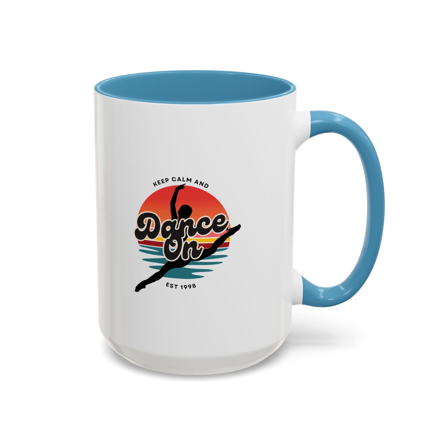 "Keep Calm and Dance On" Accent Coffee Mug – Motivational Dance Quote Ceramic Mug for Dancers and Instructors