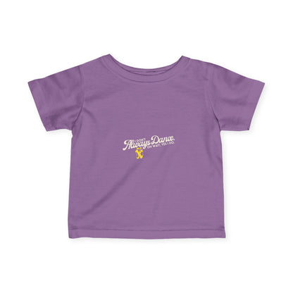 "I Don’t Always Dance… Oh Wait, Yes I Do" Infant Dance T-Shirt – Funny Bold Text Short Sleeve Tee for Babies