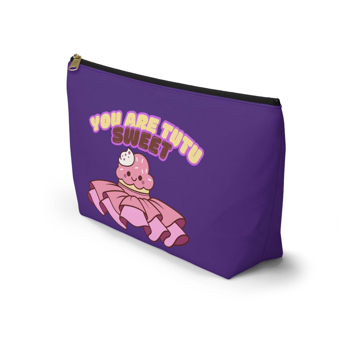 "You Are Tutu Sweet" Accessory Pouch & Makeup Bag – Kawaii Cupcake with Tutu Graphic