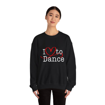"I Love to Dance" Unisex Crewneck Sweatshirt – Dance Lover Gift with Hand-Drawn Heart Graphic