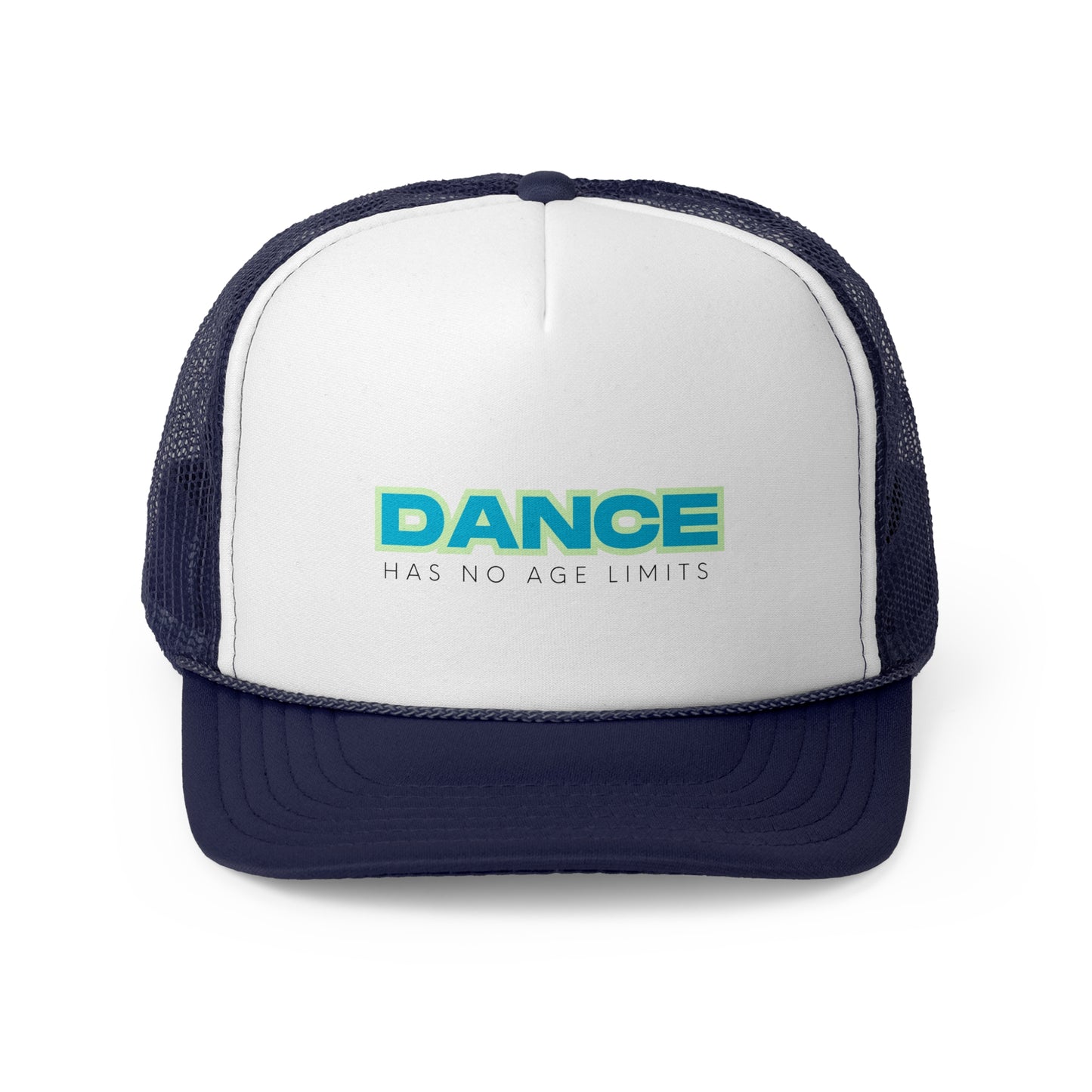 "Dance Has No Age Limits" Unisex Trucker Hat – Colorful Dance Quote Cap for All Ages, Dancers, and Movement Lovers