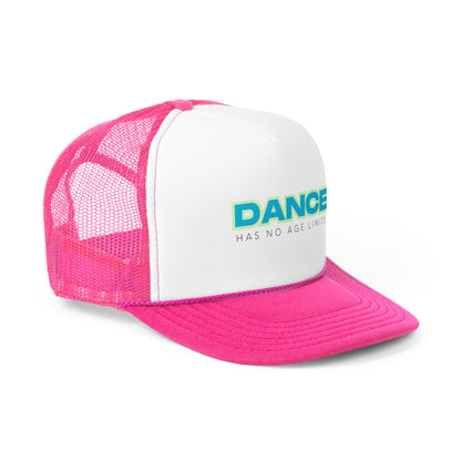 "Dance Has No Age Limits" Unisex Trucker Hat – Colorful Dance Quote Cap for All Ages, Dancers, and Movement Lovers