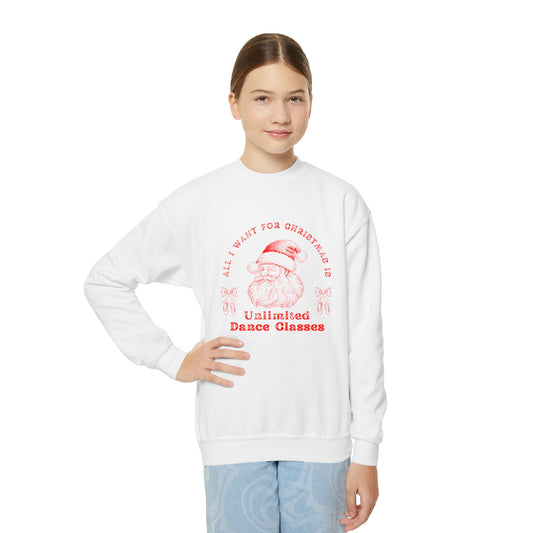 “All I Want for Christmas Is Unlimited Dance Classes” YOUTH SWEATSHIRT  Crewneck with Vintage Santa – Festive Holiday Dance Sweatshirt for Dancers & Studios