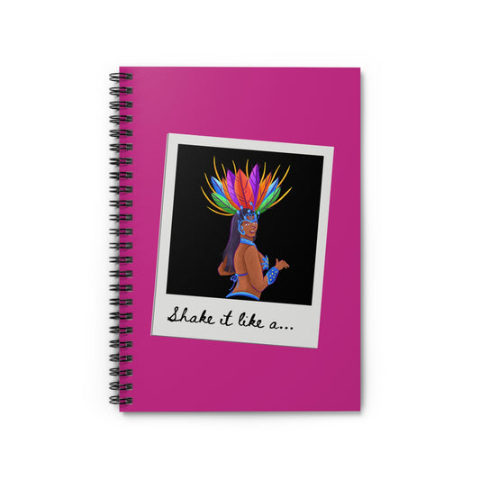"Shake It Like a..." Spiral Notebook – Colorful Carnival Samba Dancer Journal for Dancers, Writers & Creative Spirits