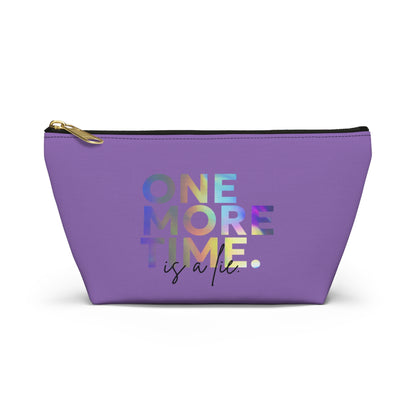 "One More Time is a Lie" Makeup Bag – Colorful Text-Based Dance Graphic – Funny Dance-Themed Zipper Pouch for Cosmetics, Accessories & Gifts