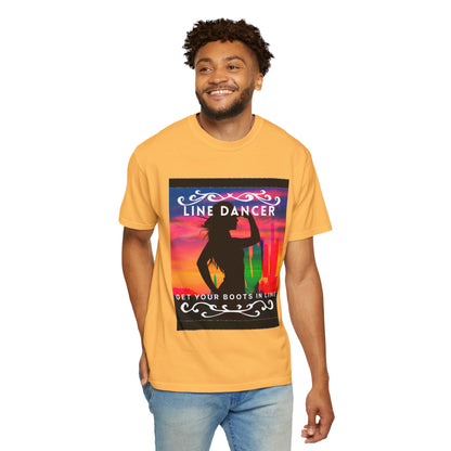 "Line Dancer" Unisex Garment-Dyed T-Shirt – Western Country Dance Graphic Tee – 'Get Your Boots in Line' Cowboy-Inspired Shirt