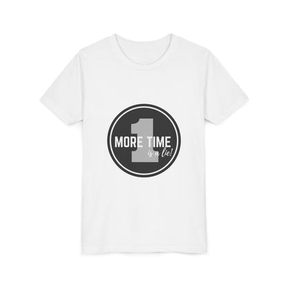 “One More Time is a Lie” Bold Emblem Dancer Graphic T-Shirt for Kids – Funny Dance Rehearsal Shirt - Youth Dance Tee