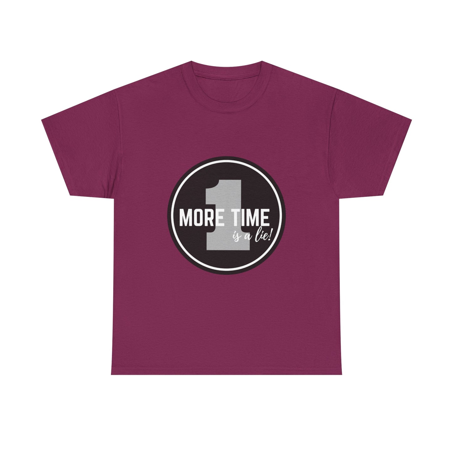 "One More Time is a Lie" Unisex Heavy Cotton Tee – Bold Emblem Dance Graphic Shirt for Dancers, Performers & Rehearsal Warriors