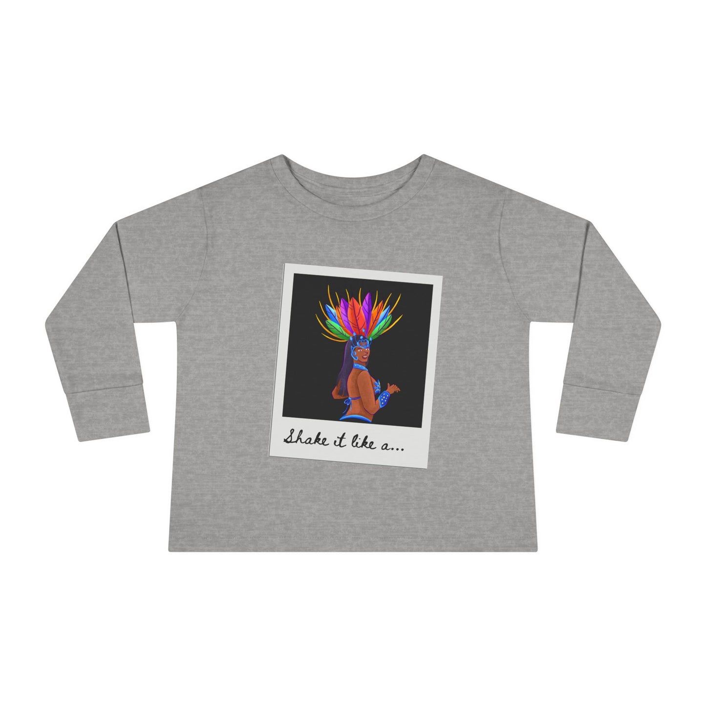 "Shake It Like a…” Toddler Long Sleeve Tee – Samba Dancer Graphic Shirt for Kids