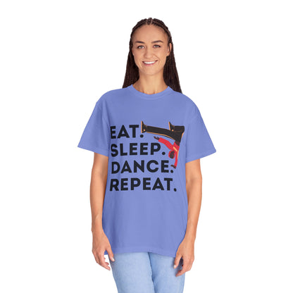 "Eat Sleep Dance Repeat" Unisex Garment-Dyed T-Shirt – Bold B-Boy Graphic Tee – Dance Lifestyle Shirt for Performers & Enthusiasts